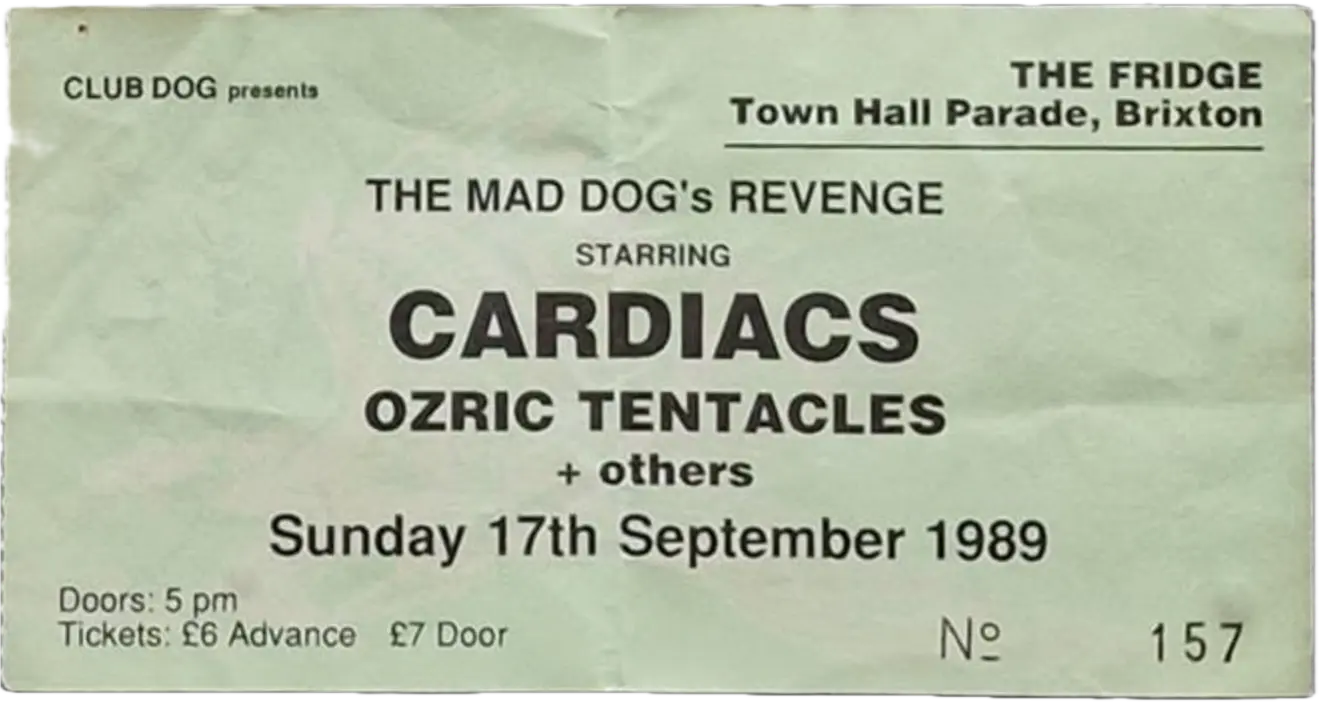 Entrada original de Cardiacs en The Fridge, Brixton, 17 de septiembre de 1989