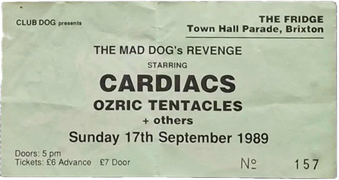 Entrada original de Cardiacs en The Fridge, domingo, 17 de septiembre de 1989